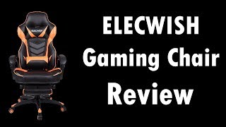 Elecwish Gaming Chair  Review [upl. by Htebazie]