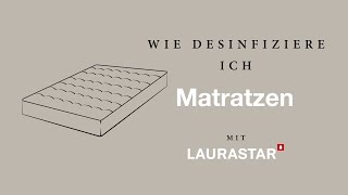 Wie Sie Ihre Matratze reinigen und desinfizieren – mit Laurastar IZZI [upl. by Mellins]