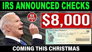 NEW 8000 CHECKS  IRS Announced  CHRISTMAS PAYMENT  1000 Giveaway  1400 CHECK UPDATE 20222023 [upl. by Demmahom]