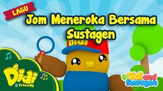 Lagu Baru KanakKanak  Jom Meneroka Bersama Sustagen DidiandSustagen [upl. by Arikat]