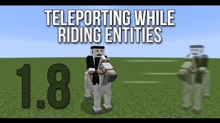 Teleporting While Riding a Horse and other entities [upl. by Calen766]