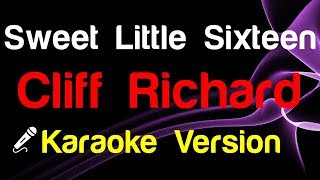 🎤 Cliff Richard  Sweet Little Sixteen Karaoke  King Of Karaoke [upl. by Gardiner]