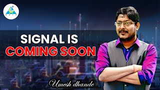 Signal is Coming Soon 🚀umeshdhande gateacademy [upl. by Otreblide]