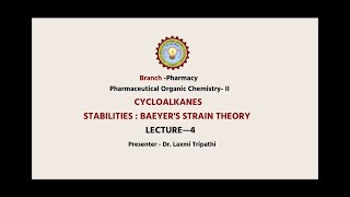 Pharmaceutical Organic Chemistry II  Cycloalkanes Stabilities Baeyer’s Strain Theory  AKTU [upl. by Anayra]