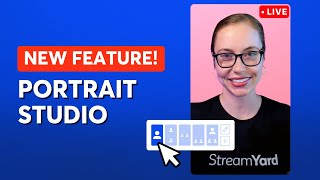 How To Stream amp Record Vertically With StreamYard Portrait Mode [upl. by Lenes]