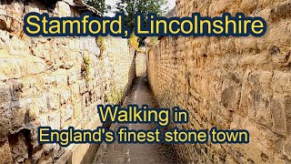 Stamford Lincolnshire  Walking in Englands Finest Stone Town  UK [upl. by Yeldud432]