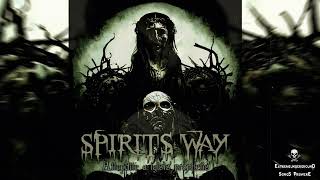 ➤ SPIRITS WAY  Master of Deception☠𝐓𝐑𝐀𝐂𝐊 𝐏𝐑𝐄𝐌𝐈𝐄𝐑𝐄 𝟐𝟎𝟐𝟒☠ [upl. by Rivers724]