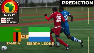 Zambia vs Sierra Leone CAF Africa Cup Of Nations 2025 Qualifier Match Preview Prediction [upl. by Wyler]