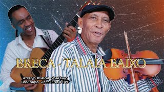 JL Music Production  Breca Talaia Baixo [upl. by Arelus]