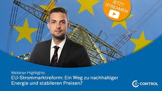 Webinar „Die EUStrommarktreform im Detail Ein Weg zu nachhaltiger Energie und stabileren Preisen“ [upl. by Allez]