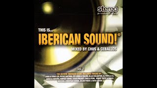 DJ Chus e Ceballos This Is Iberican Sound Vol 2 [upl. by Niai685]