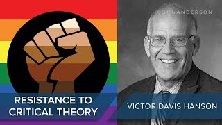 Resistance to Critical Race Theory  Victor Davis Hanson  CLIP [upl. by Yruy]