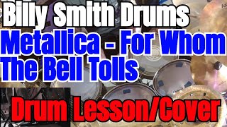 Metallica  quotFOR WHOM THE BELL TOLLSquot Drum Cover [upl. by Jo Ann]