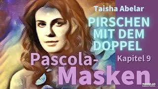 Pirschen mit dem Doppel • Kapitel 9 • Pascola Masken [upl. by Kcinomod839]