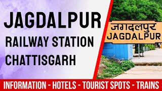 Jagdalpur Railway Station Vlog  जगदलपुर बस्तर  Trains Places To Visit Nearby Hotels [upl. by Yoccm]