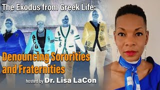 The Exodus of Greek Life Denouncing Sororities and Fraternities [upl. by Edin]