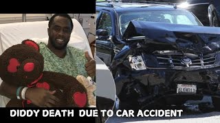 SUDDENLY DEATH of DIDDY because of car accident [upl. by Eimam]