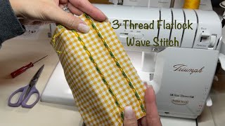 3 Thread Flatlock Wave Stitch on Baby Lock’s AMAZING Triumph Serger 🧵 [upl. by Adimra233]