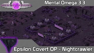 CampC Mental Omega 334  Epsilon Covert Op Nightcrawler on Mental Difficulty [upl. by Sairu664]