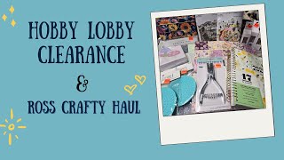 Hobby Lobby Clearance amp Ross Crafty Haul craftyhauls junkjounalcommunity biblejournaling [upl. by Yotal]