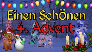 Schönen 4 Advent ❄ Adventsgrüße für WhatsApp Kostenlos [upl. by Morita]