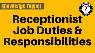 Receptionist Job Duties and Responsibilities  Front Desk Officer Duties and Responsibilities [upl. by Aneloc]