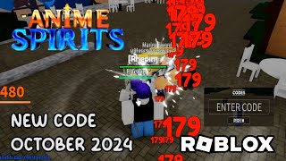 Roblox Anime Spirits New Code October 2024 [upl. by Garris]