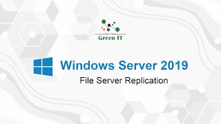 File Server Replication on Windows Server 2019 [upl. by Enael]