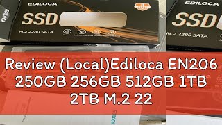 Review LocalEdiloca EN206 250GB 256GB 512GB 1TB 2TB M2 2280 SATA III 6Gbs SSD With Builtin Har [upl. by Ynej]