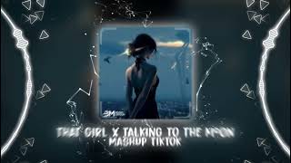 「Mashup TikTok」 That Girl x Talking To The Moon  4AGX Remix TikTok • Nhạc Nền Mashup Hot TikTok [upl. by Inkster]