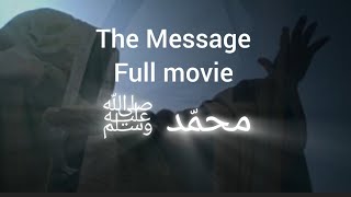 The Message full movie1976 film [upl. by Adnael]