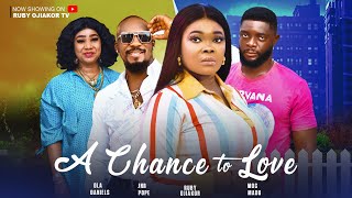 A CHANCE TO LOVE  RUBY OJIAKOR JNR POPE OLADANIELS nigerian movies 2023 latest full movies new [upl. by Madai939]