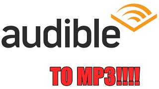 Easiest way to convert Audible to MP3  For Free  AAX Files to MP3 [upl. by Iv]