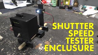 Enclosure For Shutter Speed Tester [upl. by Hgiel]