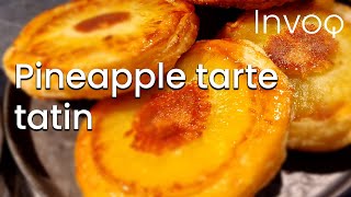 Pineapple Tarte Tatin Recipe [upl. by Gonnella159]