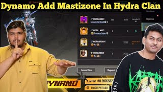 Dynamo Add Mastizone In Hydra Clan  Hydra Official [upl. by Delora489]