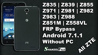 All ZTE Z835Z839Z855Z971Z981Z982Z983Z988Z851MZ558VL FRP bypass Android 71 without PC 2023 [upl. by Zola554]