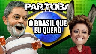 🔥 ParTOBA O Brasil Que Eu Quero [upl. by Karena]