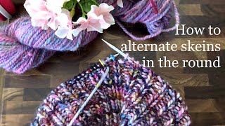 How to Alternate Skeins in the Round Seamlessly [upl. by Arondell]