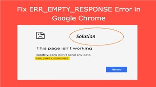 Fix ERREMPTYRESPONSE Error  ErrEmptyResponse In Google Chrome 2021 [upl. by Violette819]