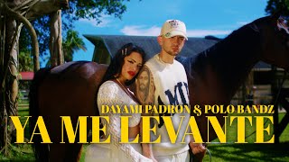 Dayami Padron  Ya Me Levante Ft Polo Bandz Official Music Video [upl. by Nosidda]