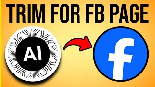 How to Trim Video with AI for Facebook Page FREE AI TOOL [upl. by Getraer70]