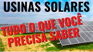 USINAS SOLARES TUDO O QUE VOCÊ PRECISA SABER [upl. by Torbert]