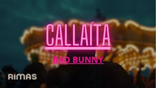 BAD BUNNY  CALLAÍTA LetraLyrics [upl. by Kristal762]