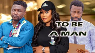 TO BE A MANFULL MOVIE RACHAEL OKONKWOR ONNY MICHAEL JOSEPH OKERE Latest Hit Movie [upl. by Zsazsa]