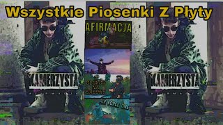 Wszystkie Piosenki Z Płyty KAMERZYSTY  CAŁA PŁYTA  KAMERZYSTA [upl. by Deedee]