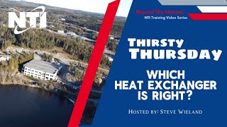 Thirsty Thursday  Episode 32  Which Heat Exchanger is Right [upl. by Suivatnod685]