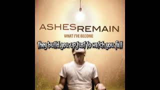 Ashes remain quotend of mequot lyrics [upl. by Ahsenwahs]