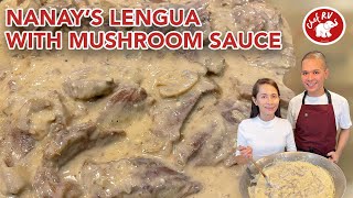 NANAYS LENGUA WITH MUSHROOM SAUCE [upl. by Michaeline]