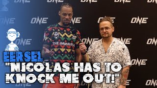 Regian Eersel tells Alexis Nicolas Youll have to knock me out  ONE Fight Night 25 [upl. by Bohman]